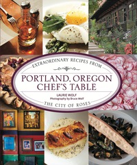 Cover image: Portland, Oregon Chef's Table 9780762778102