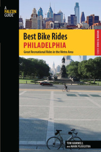 Cover image: Best Bike Rides Philadelphia 1st edition 9780762777594
