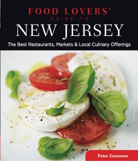 Titelbild: Food Lovers' Guide to® New Jersey 3rd edition 9780762779444