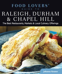 Cover image: Food Lovers' Guide to® Raleigh, Durham & Chapel Hill 1st edition 9780762779765
