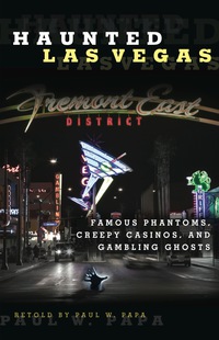 Cover image: Haunted Las Vegas 1st edition 9780762769940