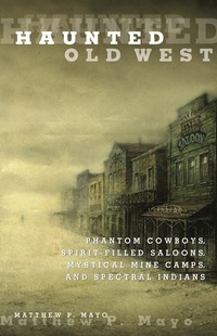 Imagen de portada: Haunted Old West 1st edition 9780762771844