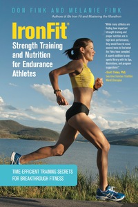 Cover image: IronFit Strength Training and Nutrition for Endurance Athletes 9780762782949