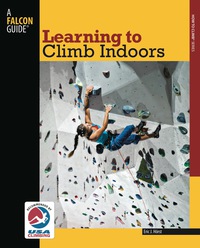Imagen de portada: Learning to Climb Indoors 2nd edition 9780762780051