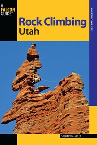 表紙画像: Rock Climbing Utah 2nd edition 9780762744510