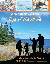 صورة الغلاف: Acadia National Park: Eye of the Whale 1st edition 9780762782628