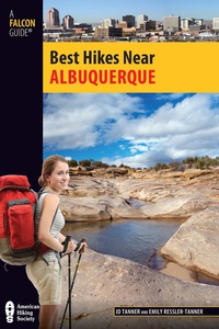 Cover image: Best Hikes Near Albuquerque 1st edition 9780762779147
