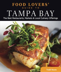 Omslagafbeelding: Food Lovers' Guide to® Tampa Bay 1st edition 9780762781201