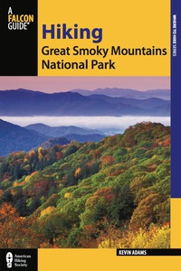 表紙画像: Hiking Great Smoky Mountains National Park 2nd edition 9780762770861