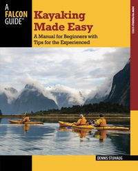 Omslagafbeelding: Kayaking Made Easy 4th edition 9780762780082