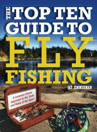 表紙画像: Top Ten Guide to Fly Fishing 1st edition 9780762782246