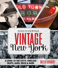 Imagen de portada: Discovering Vintage New York 1st edition 9780762794775