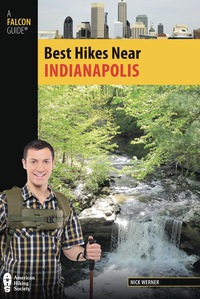 Titelbild: Best Hikes Near Indianapolis 1st edition 9780762773558