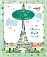 Cover image: Wandering Paris 1st edition 9780762738045