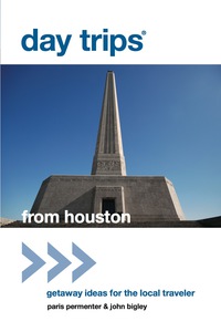 Omslagafbeelding: Day Trips® from Houston 2nd edition 9780762786398