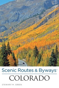 Omslagafbeelding: Scenic Routes & Byways™ Colorado 4th edition 9780762786503