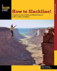 Cover image: How to Slackline! 1st edition 9780762784998