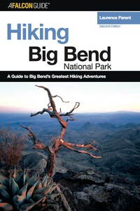 Cover image: Hiking Big Bend National Park 2nd edition 9780762731428