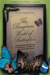Titelbild: Dangerous World of Butterflies 9781599219271