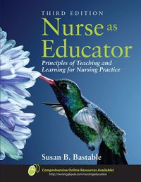 Cover image: Nurse as Educator: Principles of Teaching and Learning for Nursing Practice 3rd edition 9780763746438