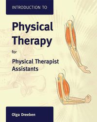 Cover image: Introduction to Physical Therapy for Physical Therapist Assistants 1st edition 9780763730451