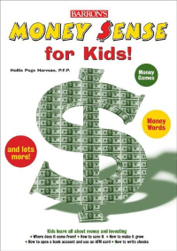 表紙画像: Money Sense for Kids! 2nd edition 9780764128943