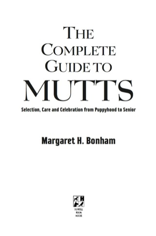 Cover image: The Complete Guide to Mutts 1st edition 9780764549731