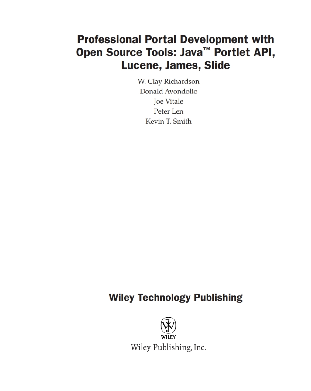Professional Portal Development with Open Source Tools Java Portlet API, Lucene, James, Slide 1st Edition