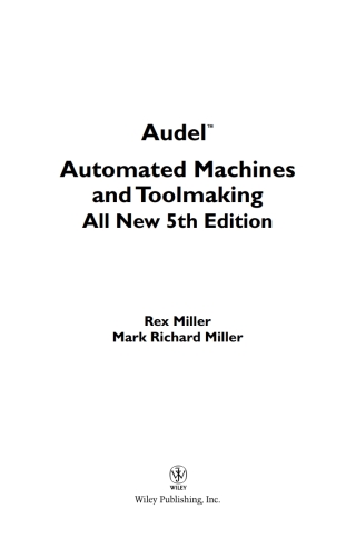Imagen de portada: Audel Automated Machines and Toolmaking 5th edition 9780764555282