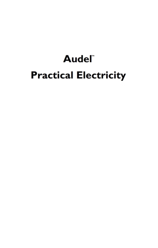 Cover image: Audel Practical Electricity 5th edition 9780764541964