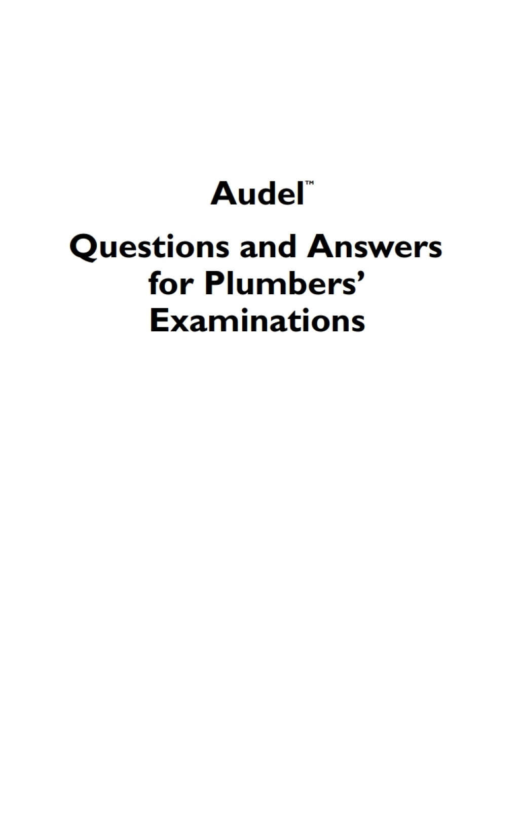 Audel Questions and Answers for Plumbers’ Examinations 4th Edition