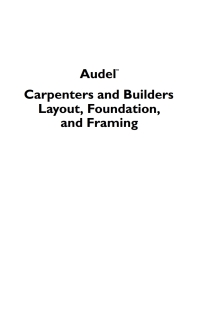 Imagen de portada: Audel Carpenter's and Builder's Layout, Foundation, and Framing 7th edition 9780764571121