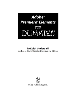 Imagen de portada: Adobe Premiere Elements For Dummies 1st edition 9780764578816