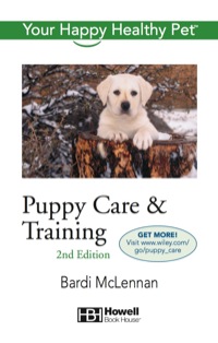 صورة الغلاف: Puppy Care & Training 2nd edition 9780764583872