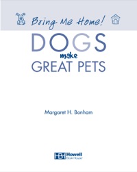 Imagen de portada: Bring Me Home! Dogs Make Great Pets 1st edition 9780764588310