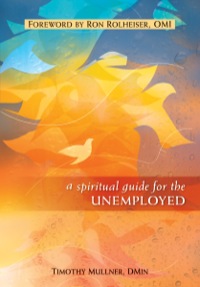 Cover image: A Spiritual Guide for the Unemployed