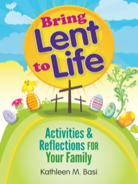 Cover image: Bring Lent to Life 9780764820045