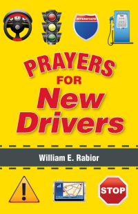 Omslagafbeelding: Prayers for New Drivers 9780764820663