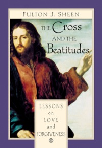 Cover image: The Cross and the Beatitudes 9780764805929