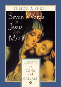 表紙画像: Seven Words of Jesus and Mary 9780764807084