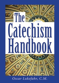 صورة الغلاف: The Catechism Handbook
