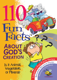 صورة الغلاف: 110 Fun Facts About God's Creation 9780764818615