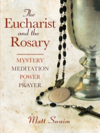 Cover image: The Eucharist and the Rosary 9780764818738