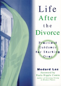 صورة الغلاف: Life After the Divorce: Practical Guidance for Starting Over