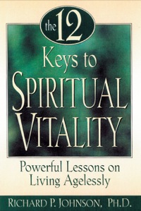 Imagen de portada: The 12 Keys to Spiritual Vitality 9780764802300