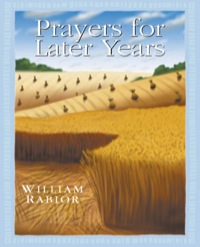 Imagen de portada: Prayers for Later Years 9780764807596