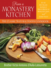 Cover image: From a Monastery Kitchen 9780764808500