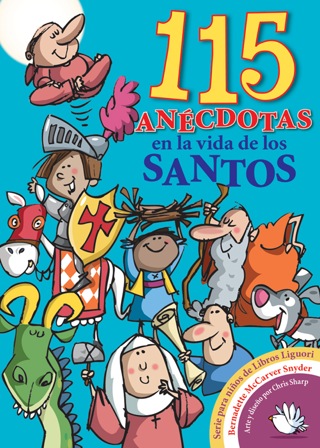 Cover image: 115 anecdotas en la vida de los santos