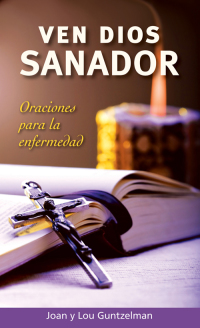 Cover image: Ven Dios sanador 9780764810886