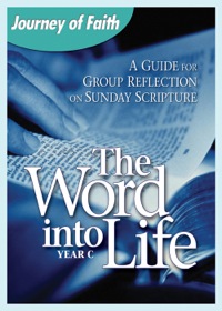 Cover image: The Word Into Life, Year C 9780764815362